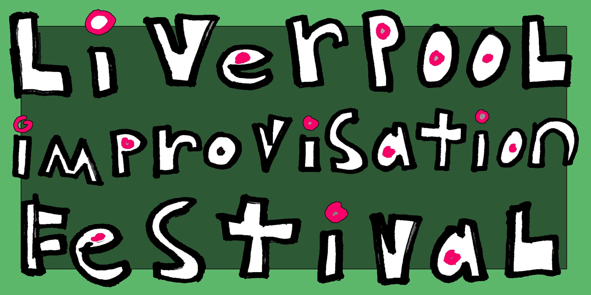 Liverpool Improvisation Festival poster